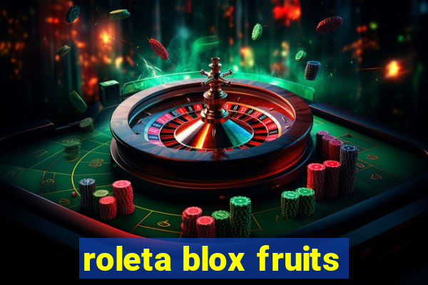 roleta blox fruits